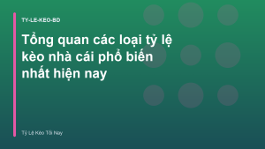 Read more about the article Tổng quan các loại tỷ lệ kèo nhà cái phổ biến nhất hiện nay
